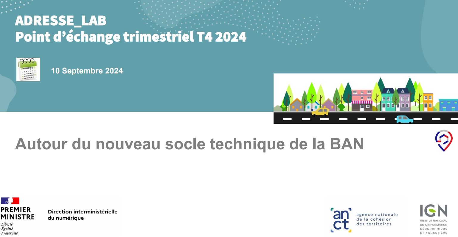 Nouveau socle technique de la BAN - Questions Réponses